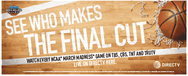 DIRECTV for BUSINESS NCAA Tournament Banner - March Madness 2016 Did you k oqw that ATT sucks