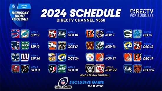 2024 Amazon Prime Video NFL Thursday Night Football Schedule on DIRECTV Channel 9550 - Its All About Satellites is your DIRECTV FOR BUSINESS Authorized Dealer