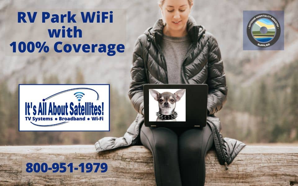 RV Park Wi-Fi Networks with 100% Park Coverage from Its All About Satellites - 