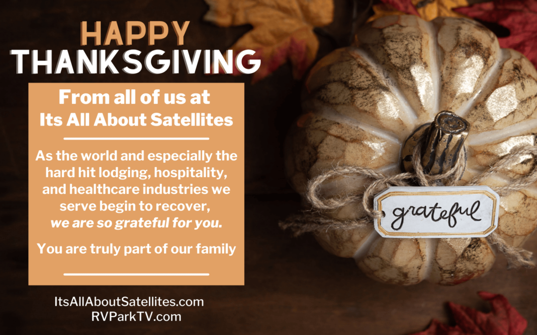 Happy Thanksgiving – We Are So Grateful You Are Part of Our Family